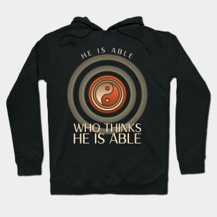 He is able who thinks he is able Hoodie